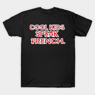 Cool kids speak French      (20) T-Shirt